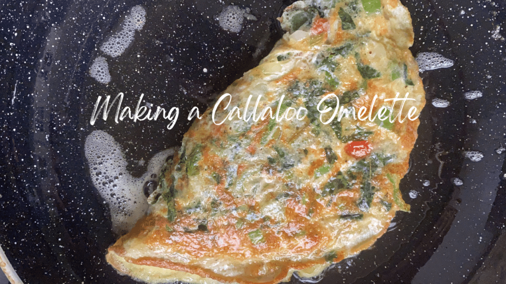 In the Kitchen: Making a Callaloo Omelette